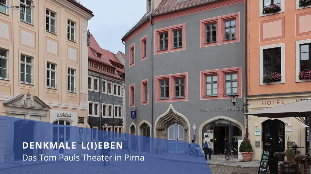 Titelbild Video: DENKMALE L(I)EBEN: Das Tom Pauls Theater in Pirna